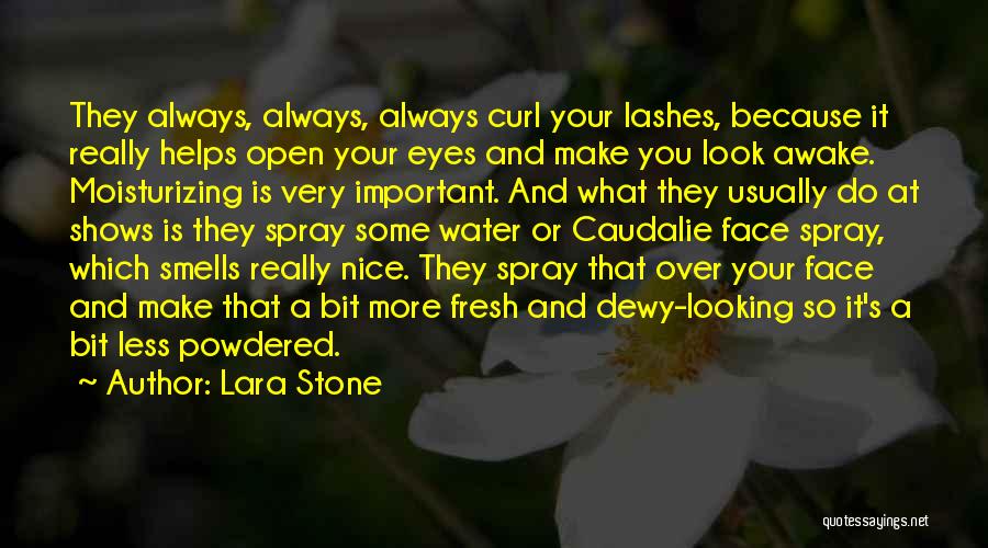 Some Really Nice Quotes By Lara Stone