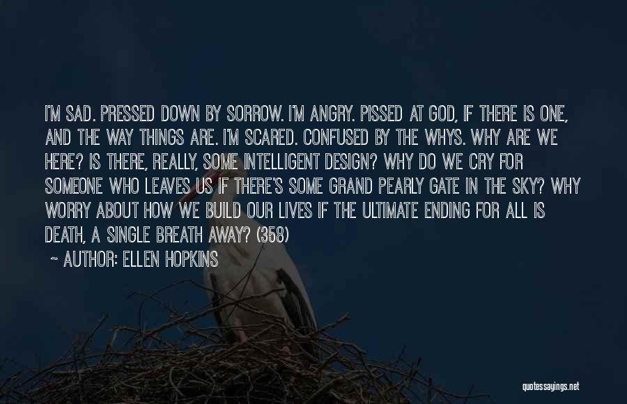 Some Really Sad Quotes By Ellen Hopkins