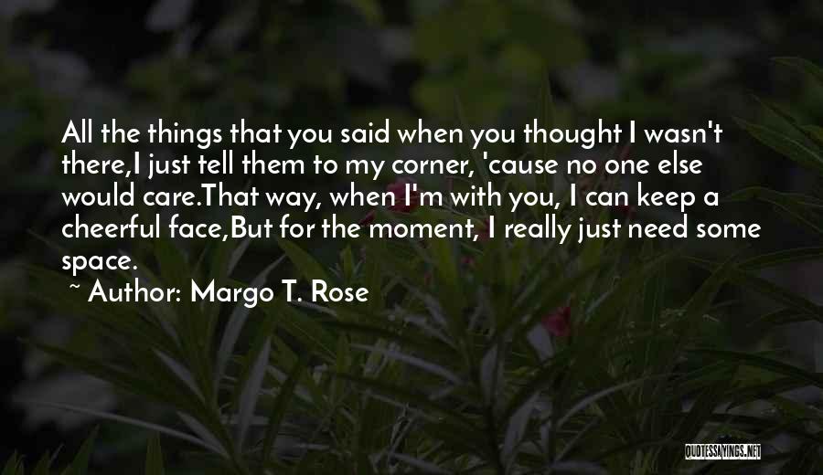 Some Really Sad Quotes By Margo T. Rose