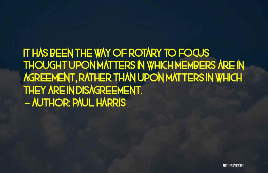 Some Rotary Quotes By Paul Harris