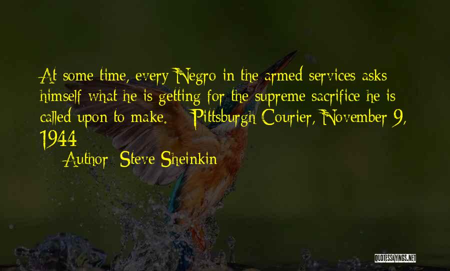 Some Sacrifice Quotes By Steve Sheinkin