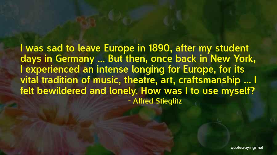 Some Sad And Lonely Quotes By Alfred Stieglitz Some Sad And Lonely Quotes By Alfred Stieglitz