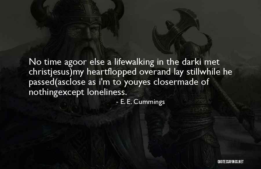 Some Sad And Lonely Quotes By E. E. Cummings Some Sad And Lonely Quotes By E. E. Cummings