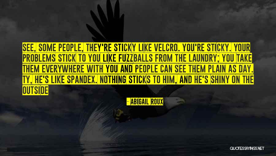 Some Shiny Quotes By Abigail Roux Some Shiny Quotes By Abigail Roux