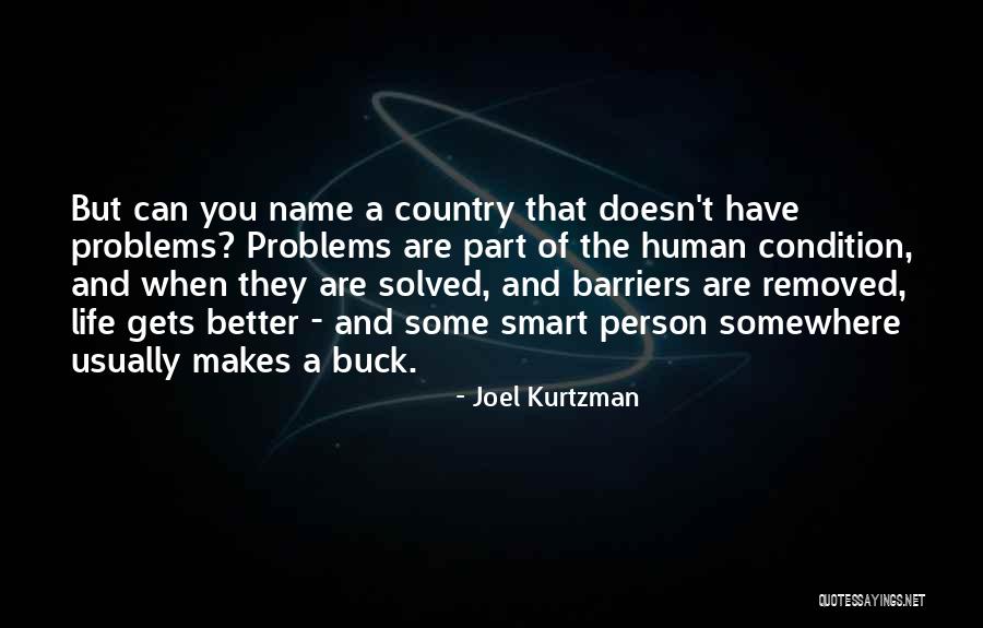 Some Smart Quotes By Joel Kurtzman Some Smart Quotes By Joel Kurtzman