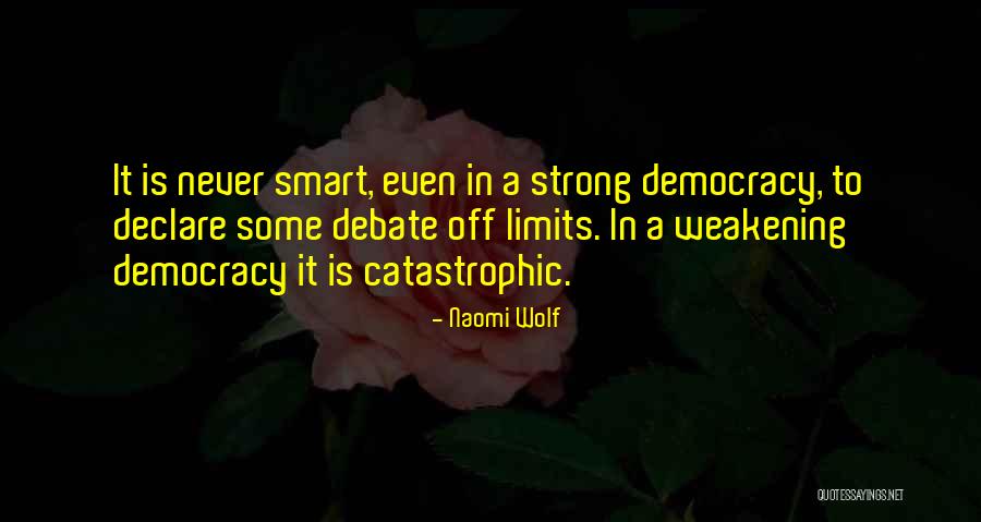 Some Smart Quotes By Naomi Wolf Some Smart Quotes By Naomi Wolf