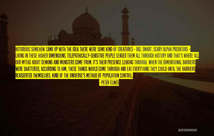 Some Smart Quotes By Peter Clines Some Smart Quotes By Peter Clines