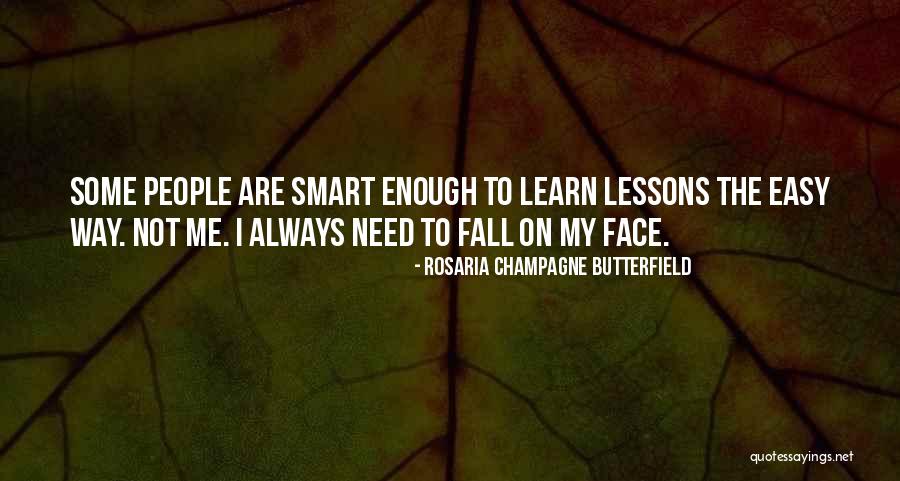 Some Smart Quotes By Rosaria Champagne Butterfield Some Smart Quotes By Rosaria Champagne Butterfield