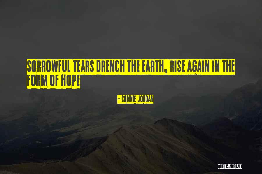 Some Sorrowful Quotes By Connie Jordan Some Sorrowful Quotes By Connie Jordan