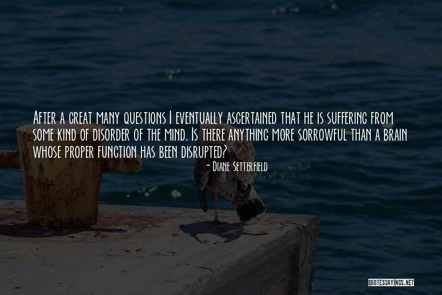 Some Sorrowful Quotes By Diane Setterfield Some Sorrowful Quotes By Diane Setterfield