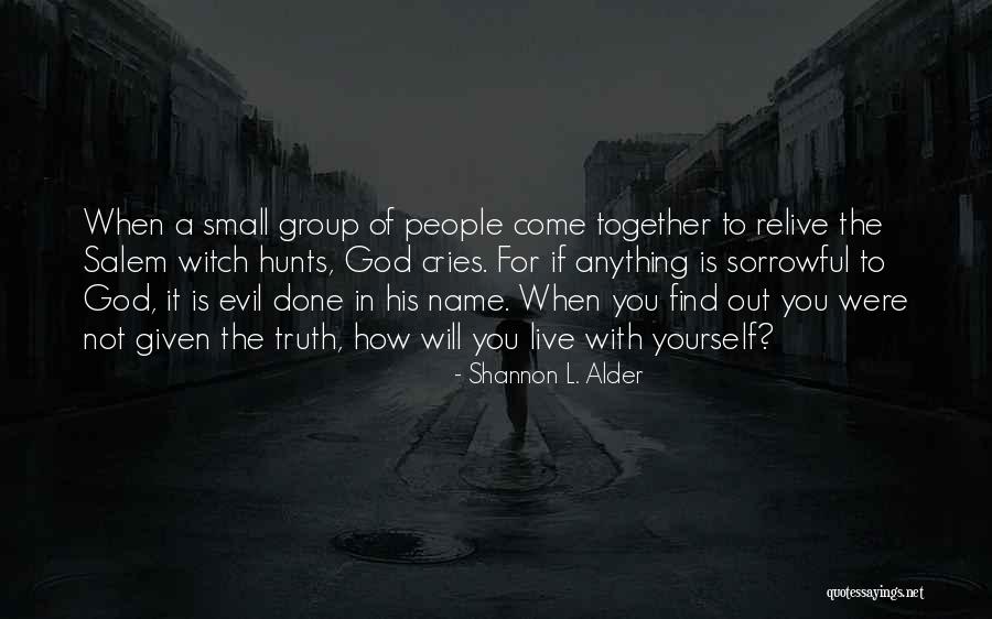 Some Sorrowful Quotes By Shannon L. Alder Some Sorrowful Quotes By Shannon L. Alder