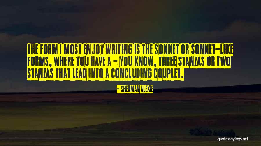 Some Stanzas Quotes By Sherman Alexie Some Stanzas Quotes By Sherman Alexie
