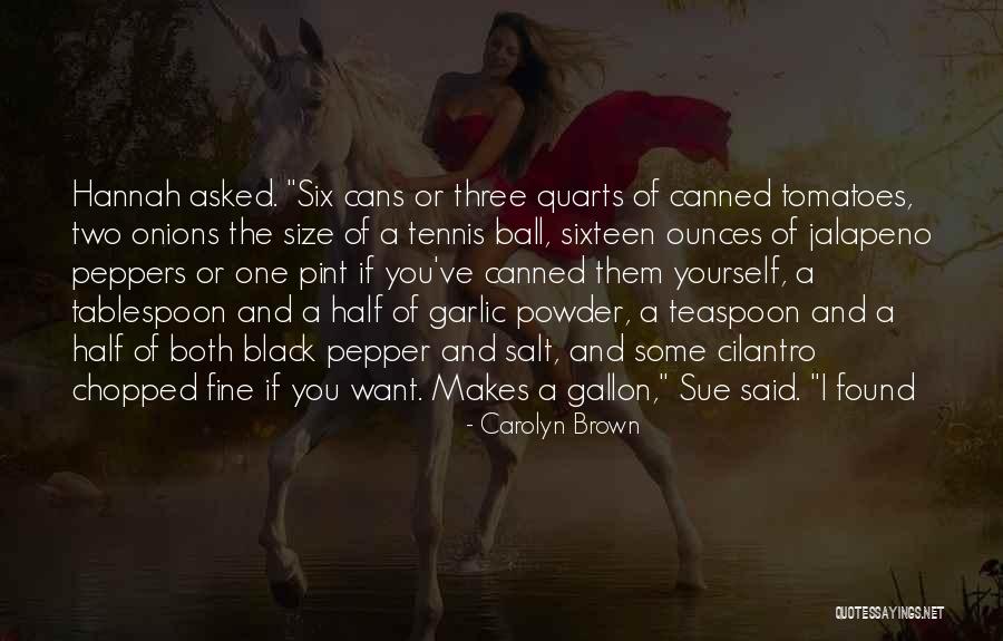 Some Tennis Quotes By Carolyn Brown Some Tennis Quotes By Carolyn Brown
