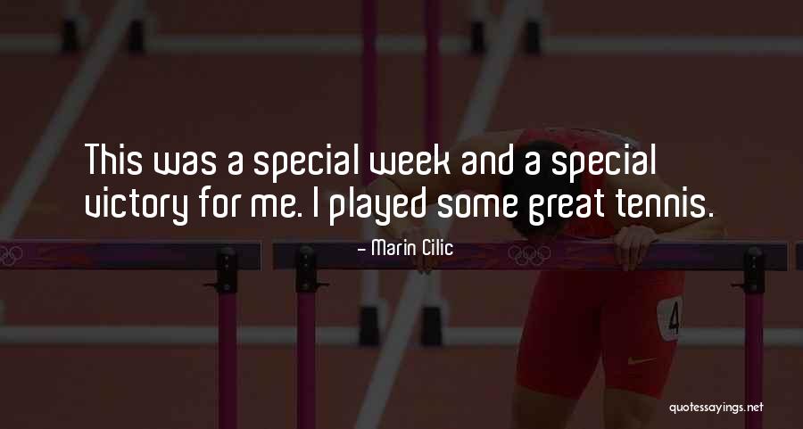 Some Tennis Quotes By Marin Cilic Some Tennis Quotes By Marin Cilic