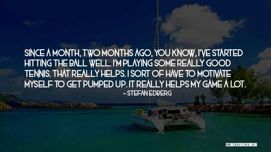 Some Tennis Quotes By Stefan Edberg Some Tennis Quotes By Stefan Edberg