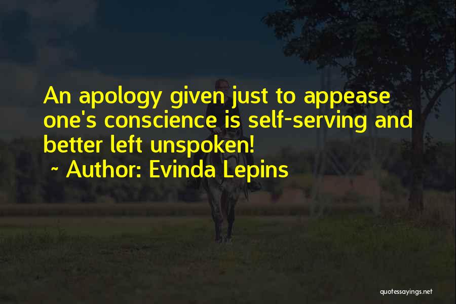 Some Things Are Better Left Unspoken Quotes By Evinda Lepins