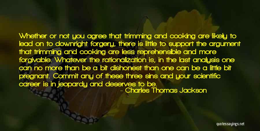 Some Things Are Not Forgivable Quotes By Charles Thomas Jackson Some Things Are Not Forgivable Quotes By Charles Thomas Jackson