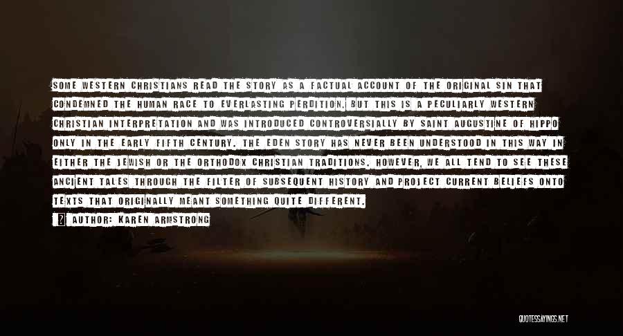 Some Things Are Not Meant To Be Understood Quotes By Karen Armstrong