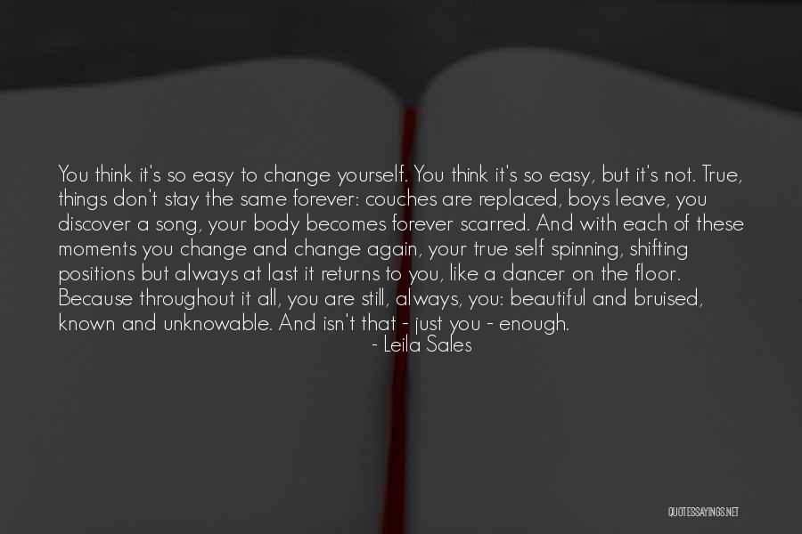 Some Things Don't Last Forever Quotes By Leila Sales Some Things Don't Last Forever Quotes By Leila Sales