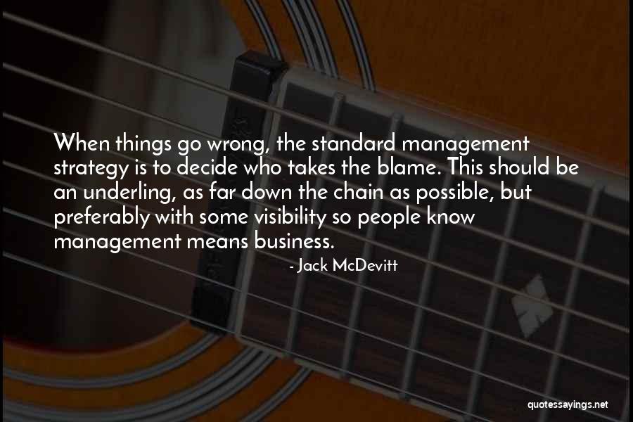 Some Things Go Wrong Quotes By Jack McDevitt Some Things Go Wrong Quotes By Jack McDevitt