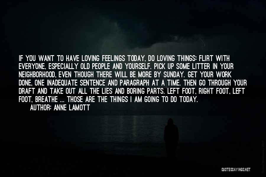 Some Things Take Time Quotes By Anne Lamott