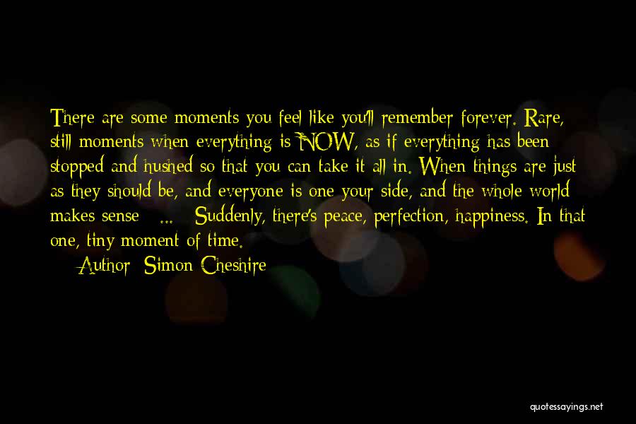 Some Things Take Time Quotes By Simon Cheshire