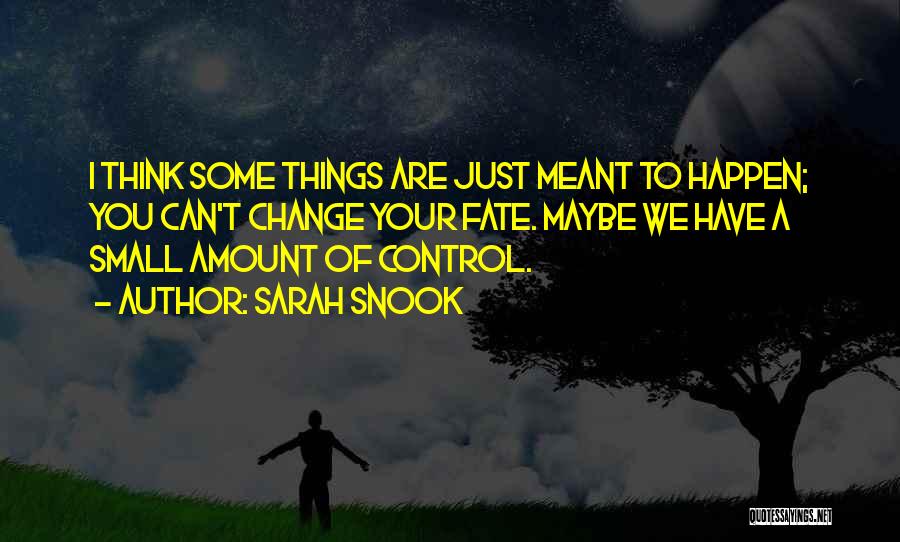 Some Things You Can't Control Quotes By Sarah Snook