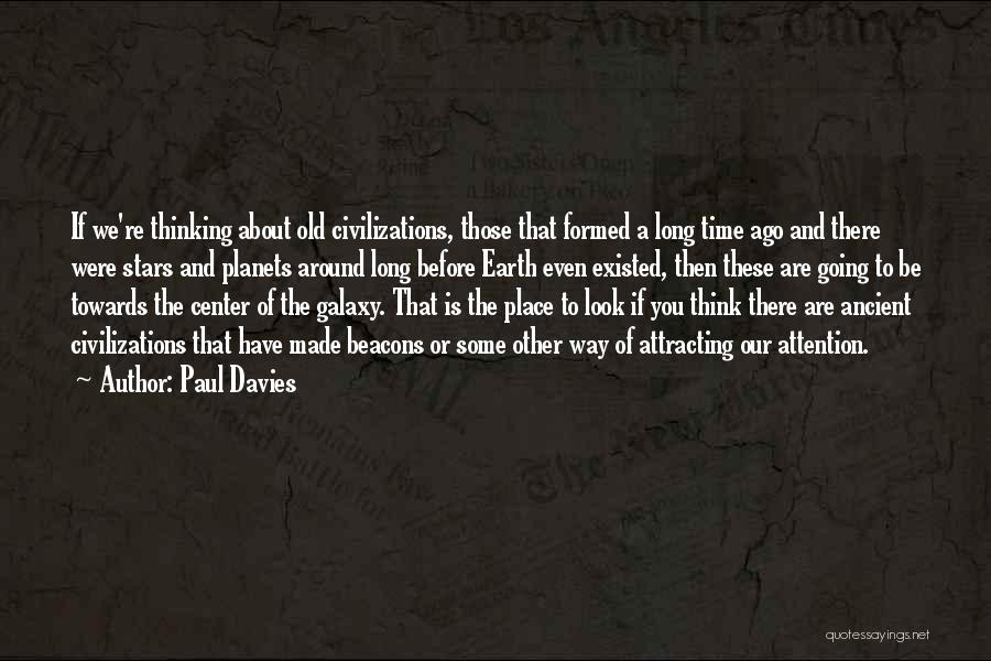 Some Time Ago Quotes By Paul Davies