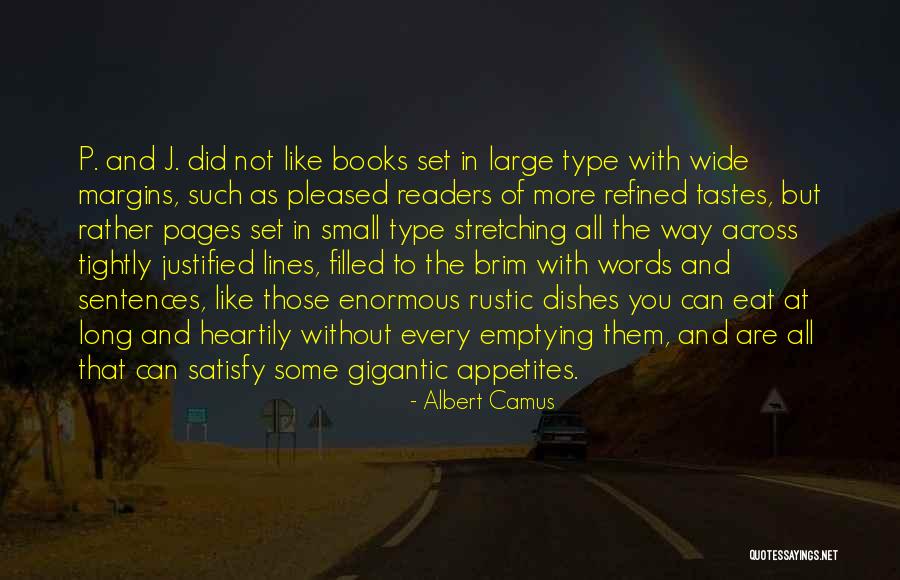 Some Type Of Way Quotes By Albert Camus