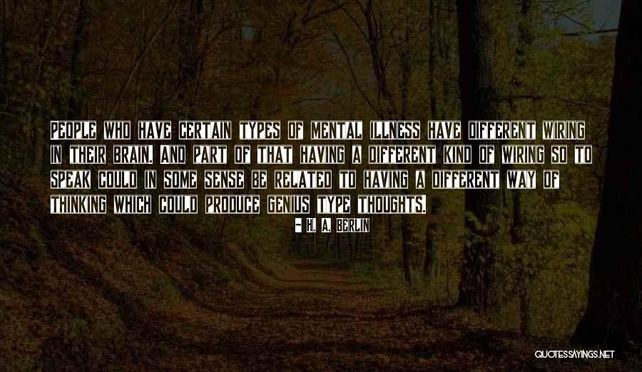 Some Type Of Way Quotes By H. A. Berlin