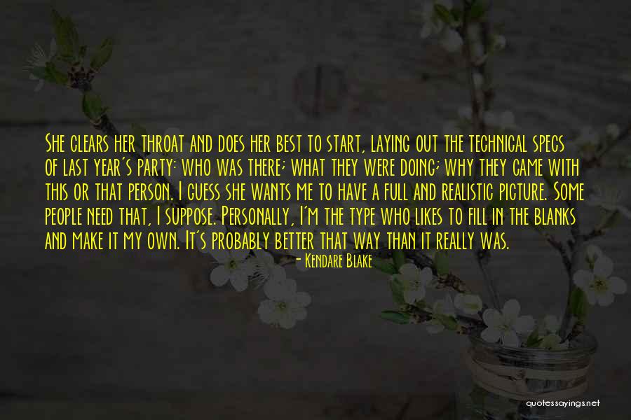 Some Type Of Way Quotes By Kendare Blake