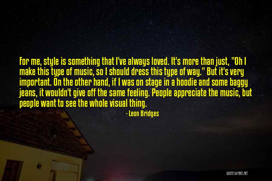 Some Type Of Way Quotes By Leon Bridges