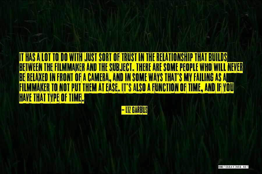 Some Type Of Way Quotes By Liz Garbus