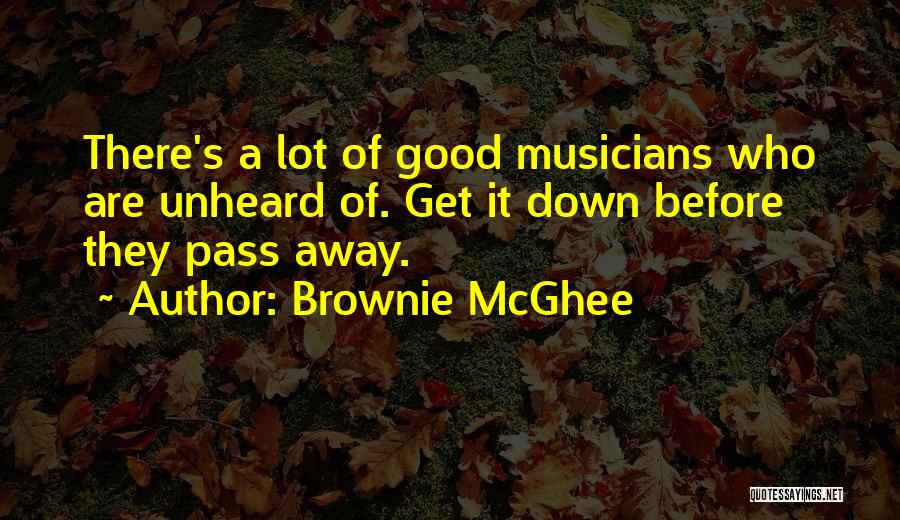 Some Unheard Quotes By Brownie McGhee