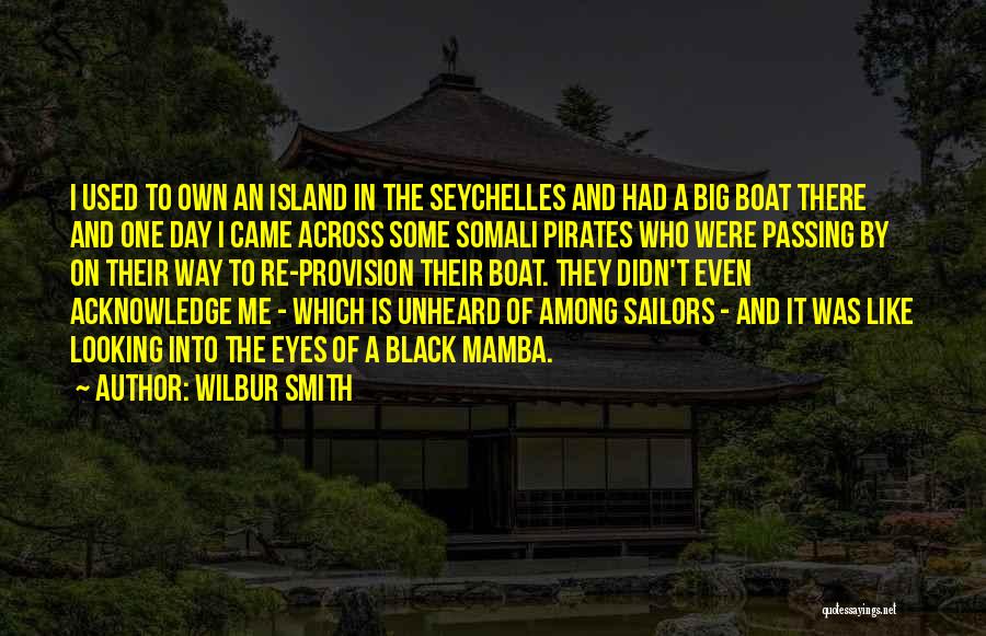 Some Unheard Quotes By Wilbur Smith