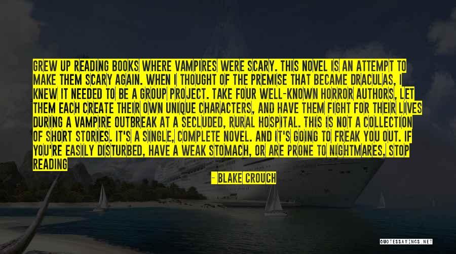 Some Unique Short Quotes By Blake Crouch Some Unique Short Quotes By Blake Crouch