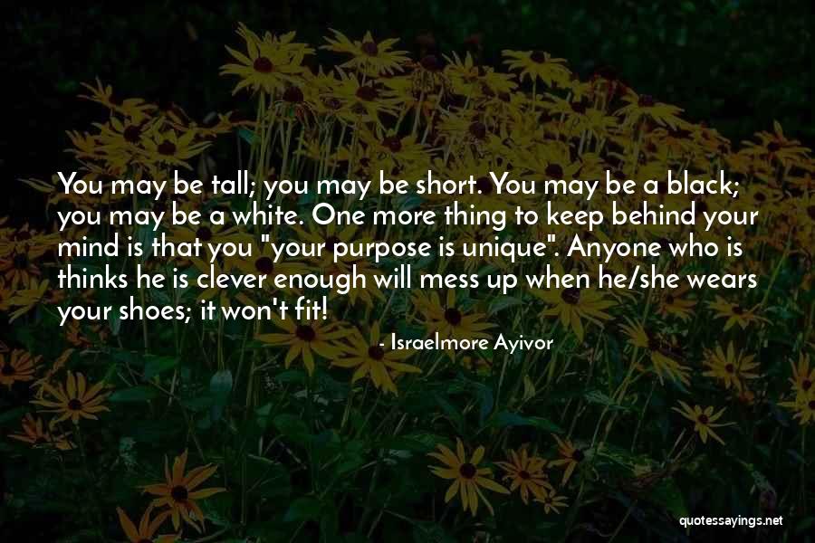 Some Unique Short Quotes By Israelmore Ayivor Some Unique Short Quotes By Israelmore Ayivor
