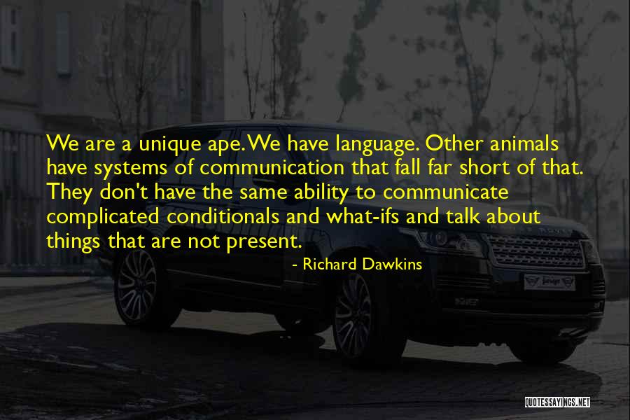 Some Unique Short Quotes By Richard Dawkins