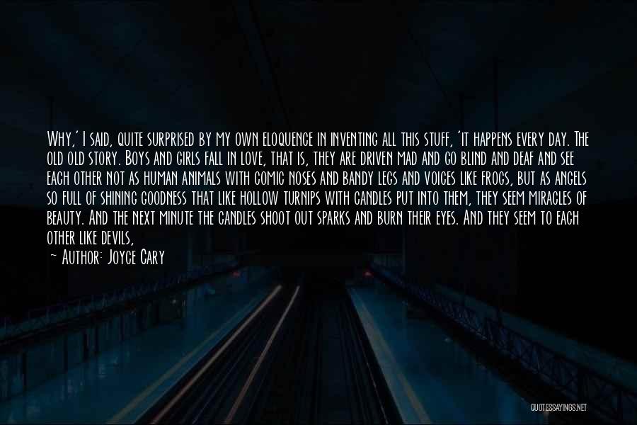 Some Voices Quotes By Joyce Cary