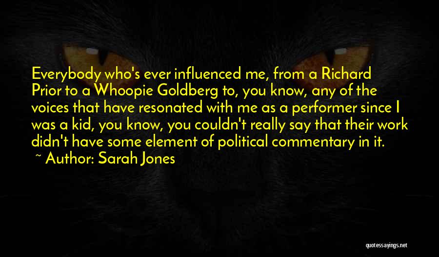 Some Voices Quotes By Sarah Jones