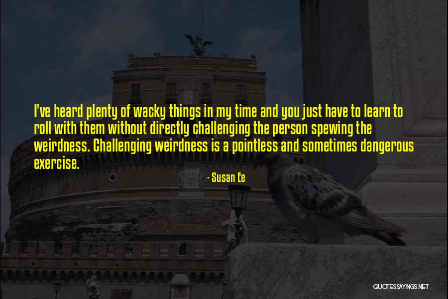 Some Wacky Quotes By Susan Ee