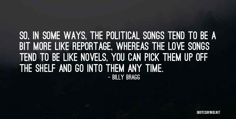 Some Ways Off Quotes By Billy Bragg Some Ways Off Quotes By Billy Bragg