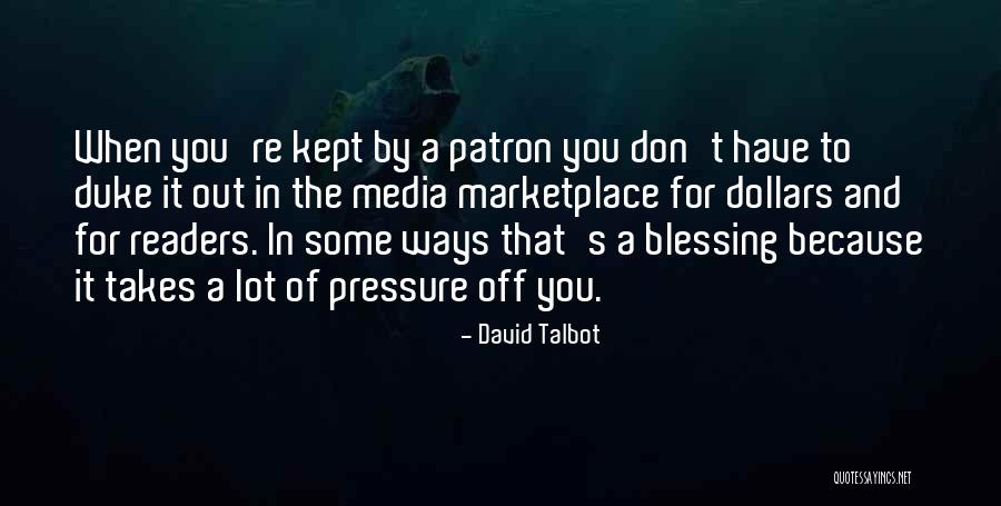 Some Ways Off Quotes By David Talbot Some Ways Off Quotes By David Talbot