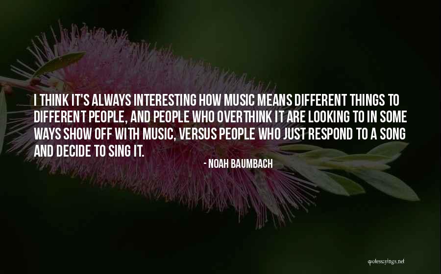 Some Ways Off Quotes By Noah Baumbach Some Ways Off Quotes By Noah Baumbach