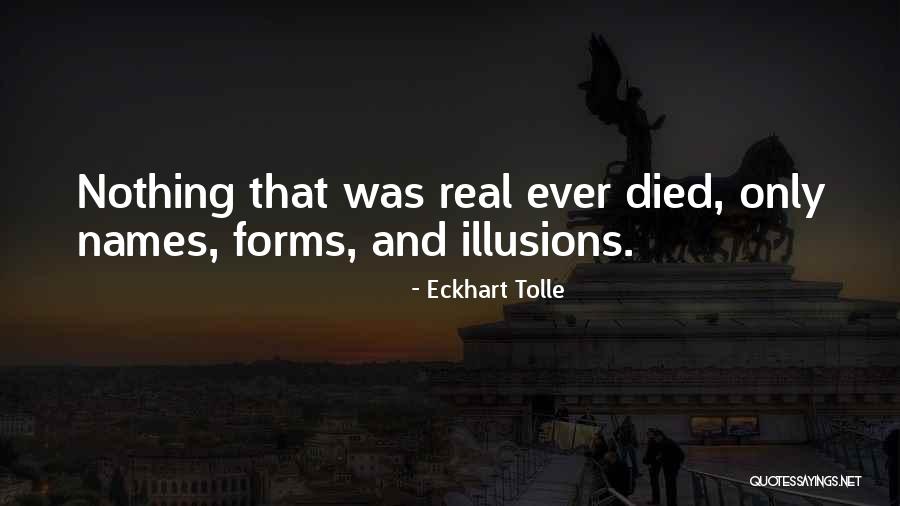 Some Who Has Died Quotes By Eckhart Tolle Some Who Has Died Quotes By Eckhart Tolle