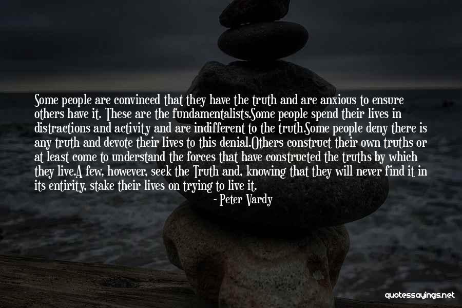 Some Will Never Understand Quotes By Peter Vardy Some Will Never Understand Quotes By Peter Vardy