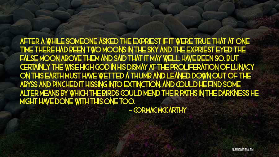 Some Wise Quotes By Cormac McCarthy Some Wise Quotes By Cormac McCarthy