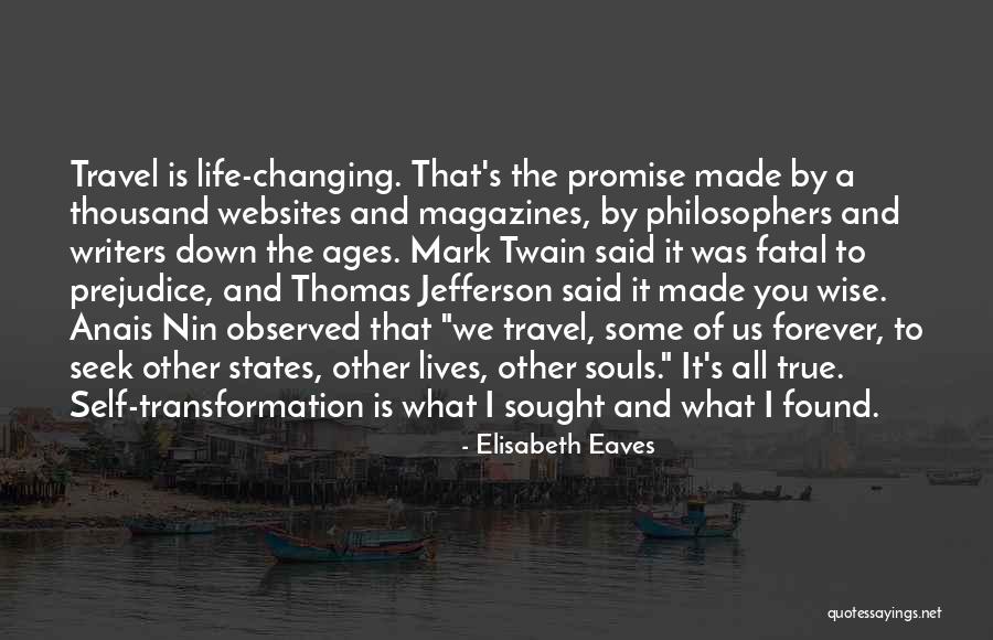 Some Wise Quotes By Elisabeth Eaves Some Wise Quotes By Elisabeth Eaves