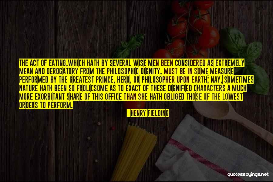 Some Wise Quotes By Henry Fielding Some Wise Quotes By Henry Fielding