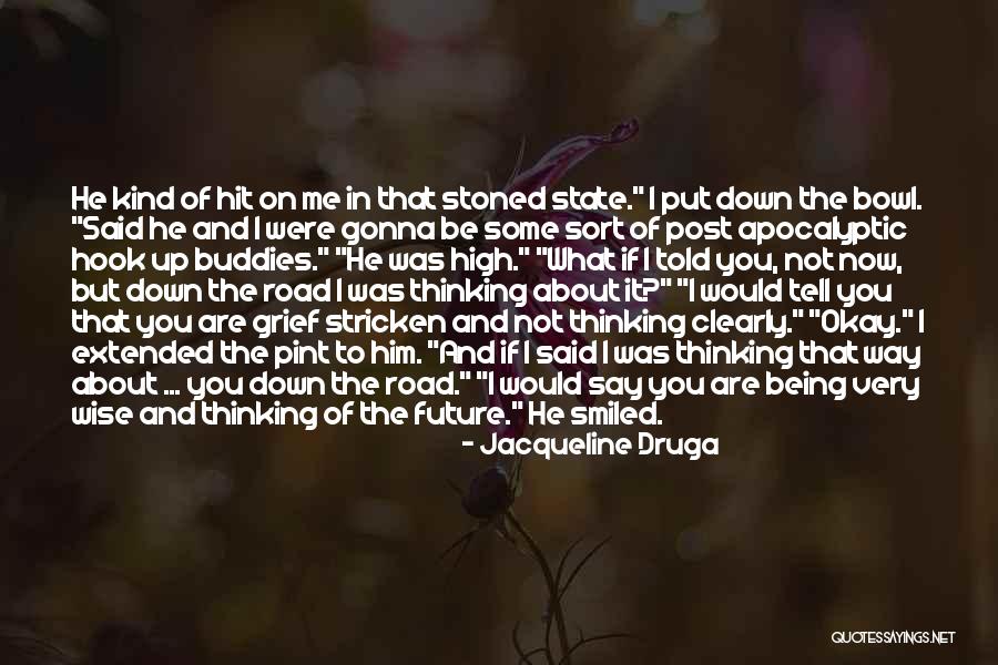 Some Wise Quotes By Jacqueline Druga Some Wise Quotes By Jacqueline Druga